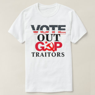 RÖSTA UT GOP TRAITORS T SHIRT