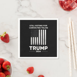 Röstar Fortsatt på Dömd Felon Trump 2024 Pappersservett