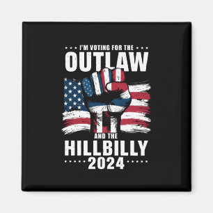 Röstar på Outlaw och Hillbilly 2024 USA Magnet