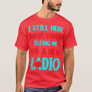 röster som säger att jag köper en ny radio t shirt