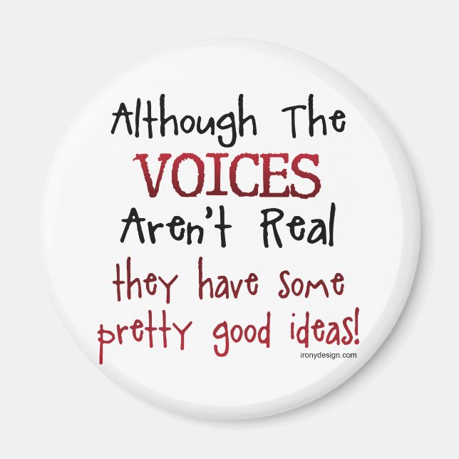 Rösterna är inte riktigt roligt att säga magnet (Framsidan)