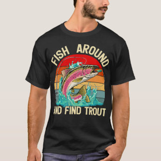 Rostfiskar runt och hitta Forell Roligt T Shirt
