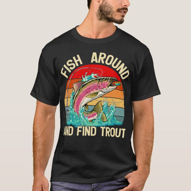 Rostfiskar runt och hitta Forell Roligt T Shirt (Framsida)