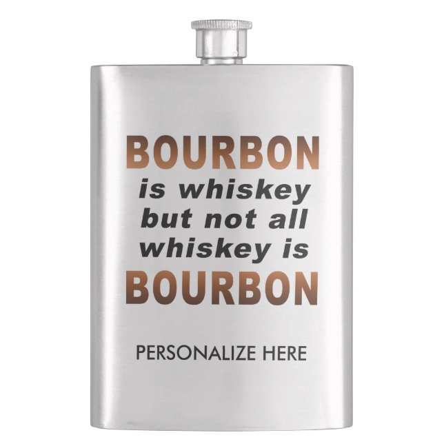 ROSTFRITT FLASKA - Inte All Whiskey Är BOURBON! Fickplunta (Framsidan)
