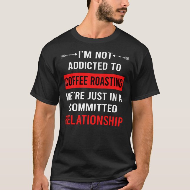 Rostning av relationskaffe t shirt (Framsida)