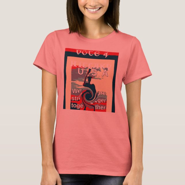 Röstning för Hillary Stronger tillsammans Tee Shirt (Framsida)