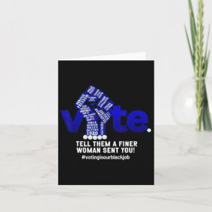 Röstning säger till dem att en finare kvinna skick kort