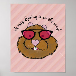 Rosy Glasses Optimistic Groundhog Poster