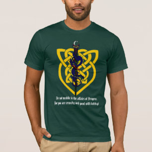 Rota i inte i angelägenheterna av Dragons. T-shirt
