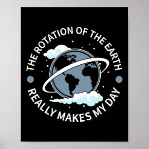 Rotation av jorden gör min dag till en rolig veten poster