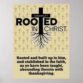 Roterad i Kristus Colossians Bible Verse Ratio 3:4 Poster