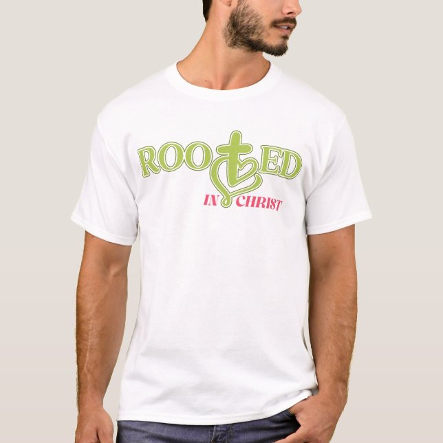 Roterat i Kristus Christian Faith Shirt T Shirt (Framsida)