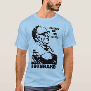 Rothbard fiende av den statliga stilen 2 t-shirt
