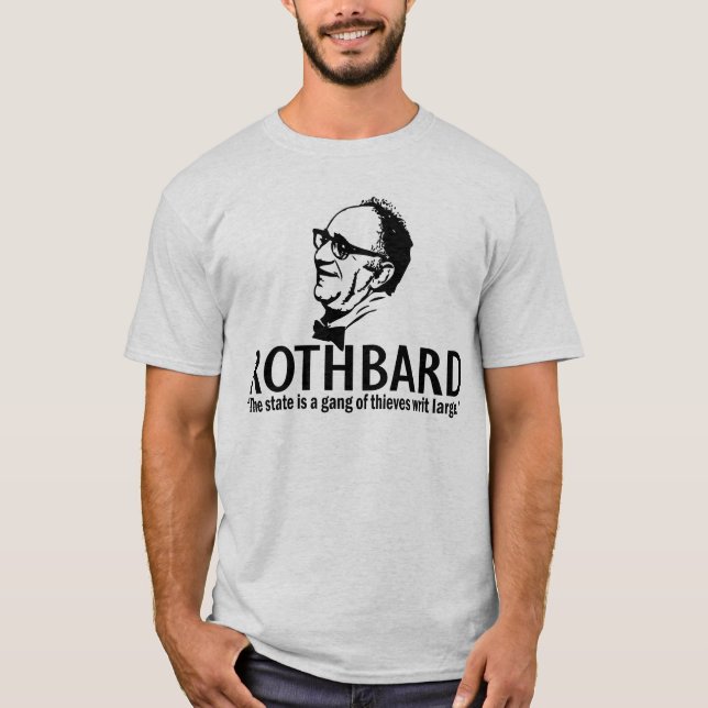 Rothbard Tee Shirt (Framsida)