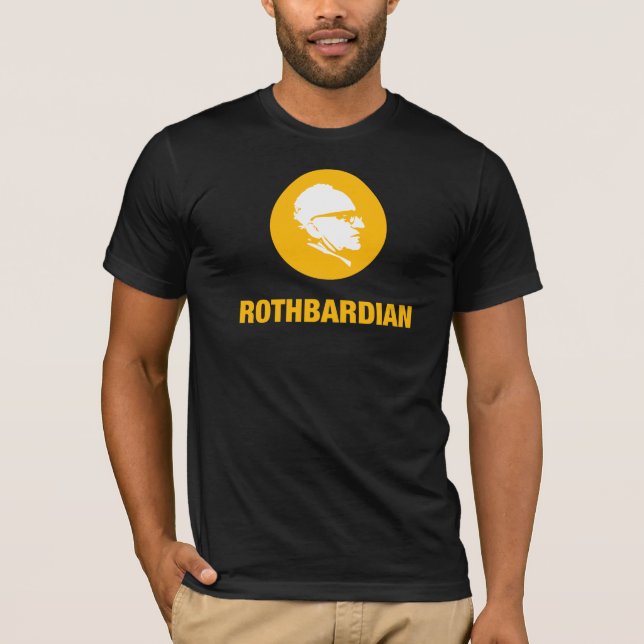 Rothbardian en som tror på läran om viljans t shirt (Framsida)