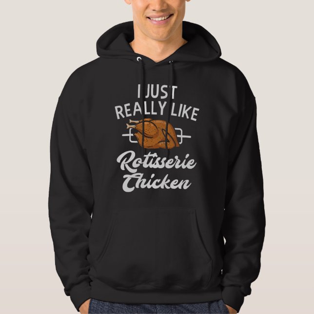 Rotisserie Chicken Apparel - Funny Chicken Lover D Hoodie (Framsida)