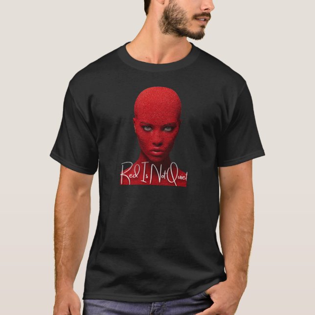 Rött Är Inte Tyst T Shirt (Framsida)