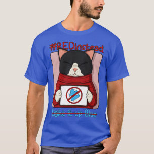 Rött i stället tänd det inte blått t shirt