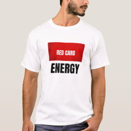 Rött Kort Energi Fotboll T-Shirt