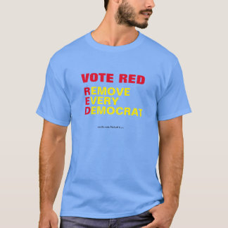 Rött Ta bort alla demokratier T-Shirt
