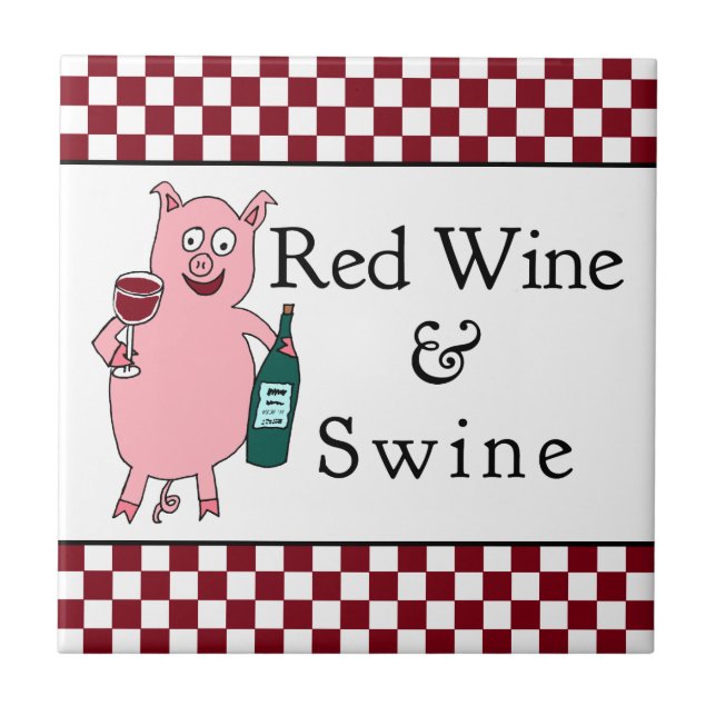 Rött vin & Swine Kakelplatta (Framsidan)