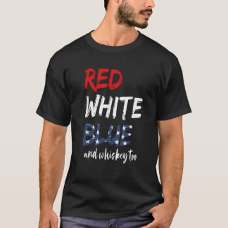 Rött vitt blått och whisky också t shirt