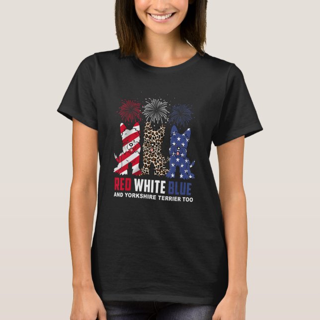 Rött vitt blått & Yorkshire Terrier to Hund 4th of T Shirt (Framsida)