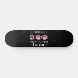 RÖTT VITT OCH BLÅ DEN HÄR KAFFETEN ÄR BARA.. MINI SKATEBOARD BRÄDA 18,5 CM