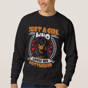 Rottie BARA EN GIRL SOM KÄRLEK HER ROTTWEILER Hund Lång Ärmad Tröja