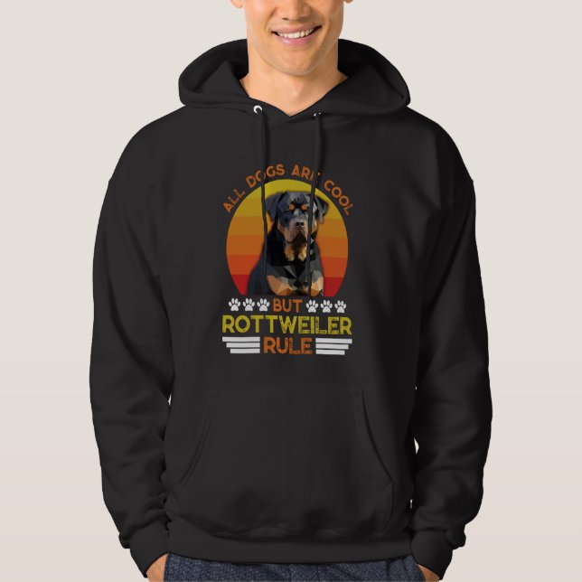 Rottweiler ALL HUNDAR ÄR COOLA MEN ROTTIES RULE FU Hoodie (Framsida)