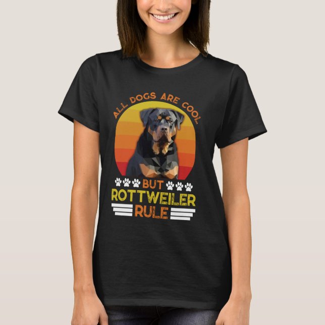 Rottweiler ALL HUNDAR ÄR COOLA MEN ROTTIES RULE FU T Shirt (Framsida)
