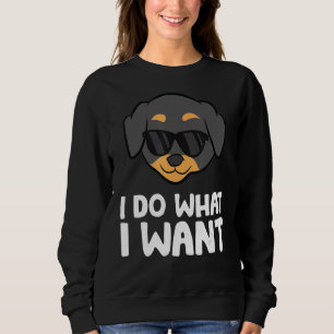 Rottweiler Hund I gör vad jag vill ha Rottweiler T Shirt