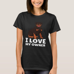 Rottweiler Hundägare I Kärlek Min ägare Rottweiler T Shirt