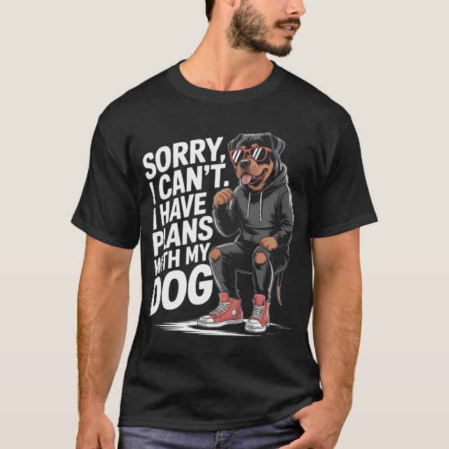 Rottweiler kan inte ha planer med M T Shirt (Framsida)