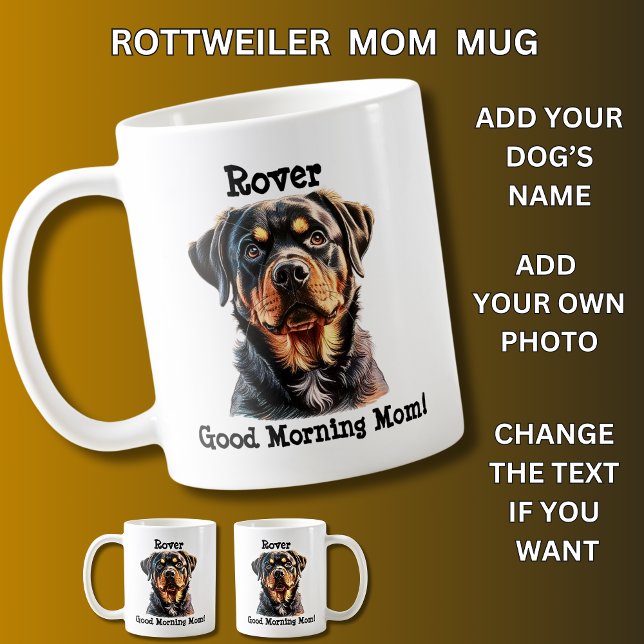 Rottweiler Lägg till Hund Namn, Ändra foto Kaffemugg (Skapare uppladdad)