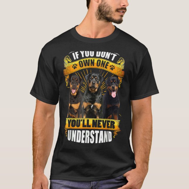 Rottweiler, om du inte äger någon, kommer du aldri t shirt (Framsida)