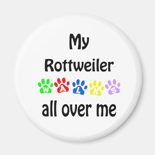 Rottweiler Walks Design Magnet (Framsidan)