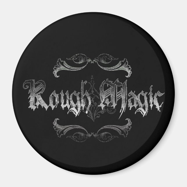 Rough Magic Magnet (Framsidan)