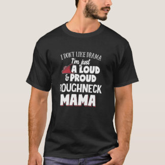 Roughnacken Mamma Design Loud och Proud Mamma T Shirt
