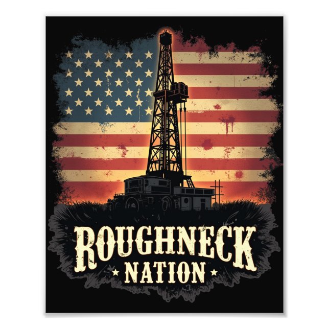 Roughnacken Nation Oilfield American Worker Fototryck (Framsidan)