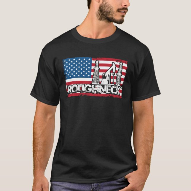 Roughneck  US Flag Oil Rig Oilfield Patriot T Shirt (Framsida)