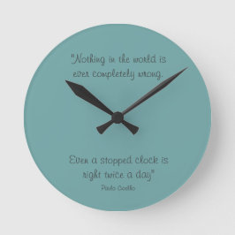 Round Clock med Paulo Coelho Quote Rund Klocka