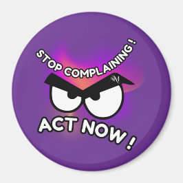 Round Magnet : Act Now (lila)