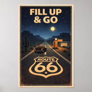 Route 66 Fill Up & Go Litografi Poster