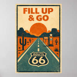 Route 66 Fill Up & Go Öken Litho Poster