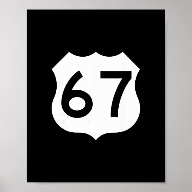 Route 67 Sign Meme Six Seven 1  Poster (Framsidan)