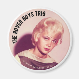 Rover Boys Trio "Real Borta Yvonne" Magnet