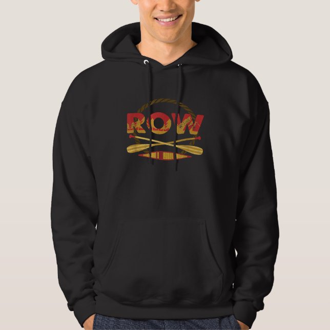 Row Paddle Watersport Kayaking Älskare Hoodie (Framsida)