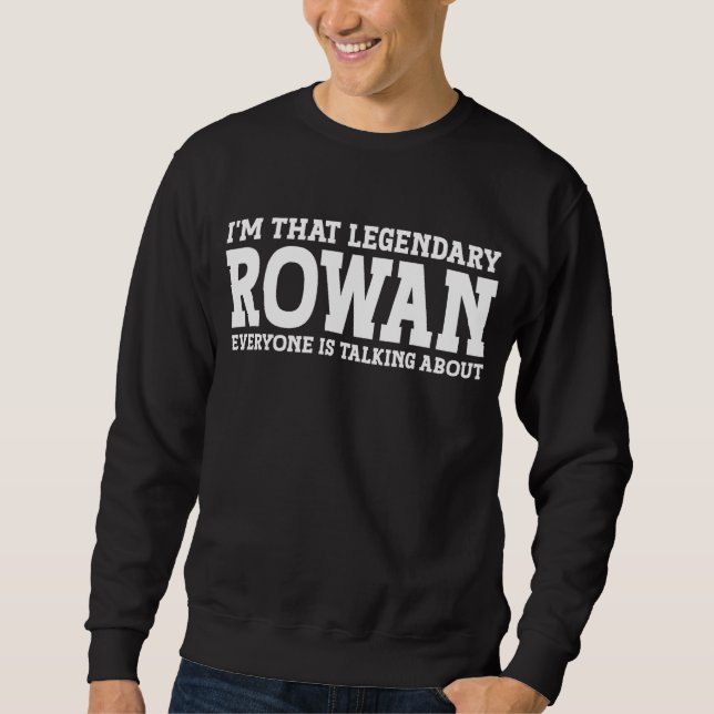 Rowan Personal Namn Funny Rowan Lång Ärmad Tröja (Framsida)