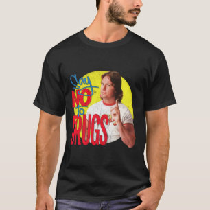Rowdy Roddy Piper säger nej till droger T Shirt